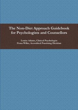 The Non-Diet Approach Guidebook for Psychologists and Counsellors