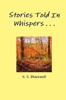 Stories Told in Whispers