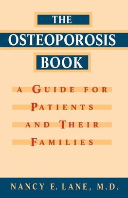 Lane, N: The Osteoporosis Book