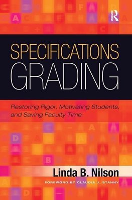 Nilson, L:  Specifications Grading