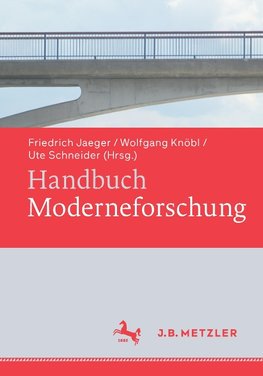 Handbuch Moderneforschung