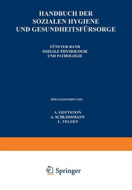 Handbuch der Sozialen Hygiene und Gesundheitsfürsorge