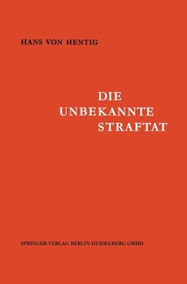 Die Unbekannte Straftat