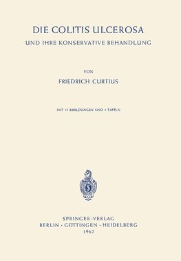 Die Colitis Ulcerosa und ihre Konservative Behandlung