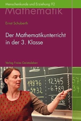 Der Mathematikunterricht in der 3. Klasse