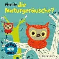 Hörst du die Naturgeräusche?