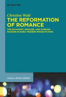 The Reformation of Romance