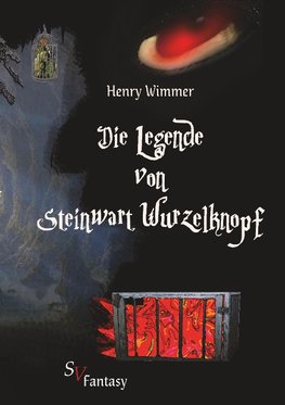 Die Legende von Steinwart Wurzelknopf