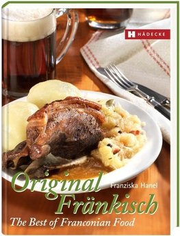 Original Fränkisch - The Best of Franconian Food