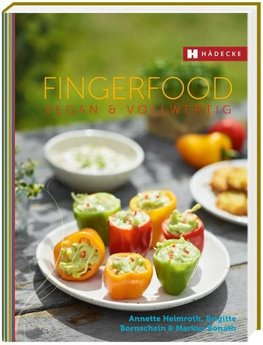 Fingerfood vegan & vollwertig