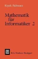 Mathematik für Informatiker 2