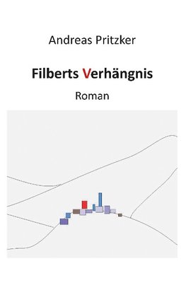 Filberts Verhängnis