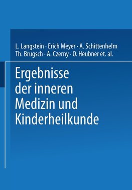 Ergebnisse der Inneren Medizin und Kinderheilkunde