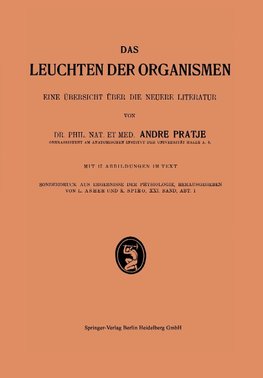 Das Leuchten der Organismen I