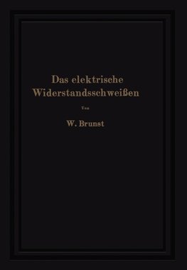 Das elektrische Widerstandsschweißen