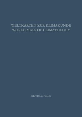 Weltkarten zur Klimakunde / World Maps of Climatology