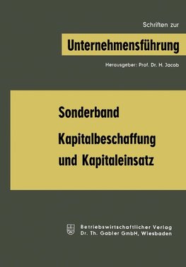 Kapitalbeschaffung und Kapitaleinsatz