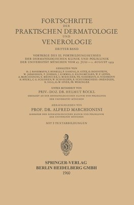 Vorträge des III. Fortbildungskurses der Dermatologischen Klinik und Poliklinik der Universität München vom 27. Juli - 1. August 1959