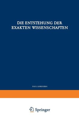 Die Entstehung der Exakten Wissenschaften