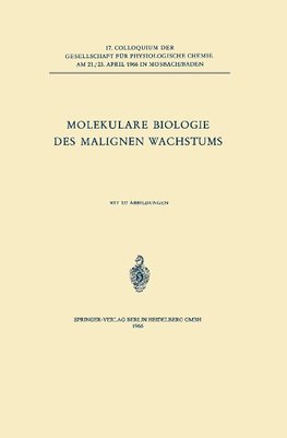 Molekulare Biologie des Malignen Wachstums