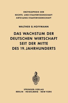 Das Wachstum der deutschen Wirtschaft seit der Mitte des 19. Jahrhunderts