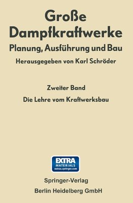 Die Lehre vom Kraftwerksbau