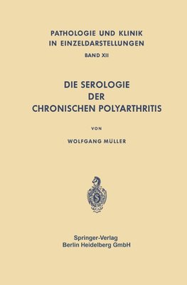 Die Serologie der Chronischen Polyarthritis