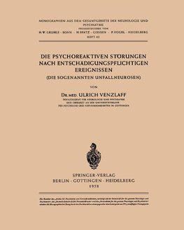 Die Psychoreaktiven Störungen nach Entschädigungspflichtigen Ereignissen