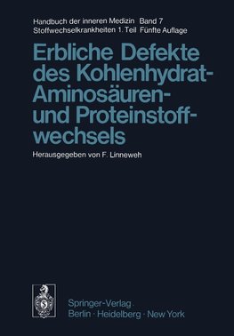 Erbliche Defekte des Kohlenhydrat-, Aminosäuren- und Proteinstoffwechsels