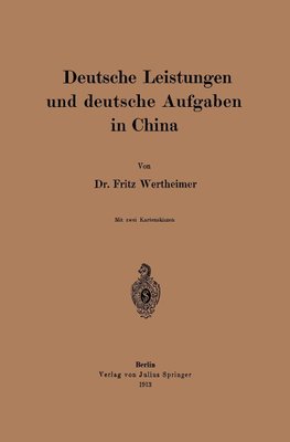 Deutsche Leistungen und deutsche Aufgaben in China