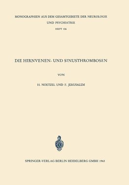 Die Hirnvenen- und Sinusthrombosen