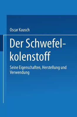 Der Schwefelkohlenstoff