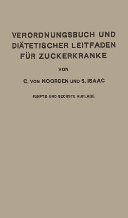 Verordnungsbuch und Diätetischer Leitfaden für Zuckerkranke