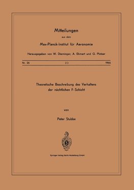 Theoretische Beschreibungen des Verhaltens der Nächtlichen F - Schicht