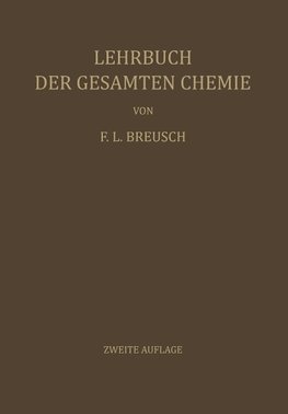 Lehrbuch der Gesamten Chemie