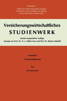 Einführung in das Versicherungs-Schrifttum