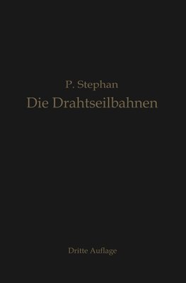 Die Drahtseilbahnen (Schwebebahnen)