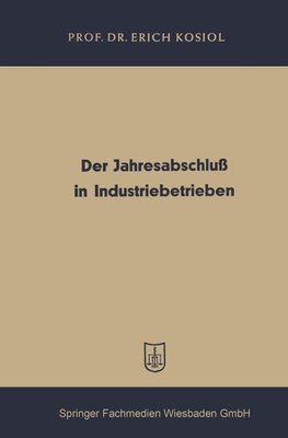 Der Jahresabschluß in Industriebetrieben