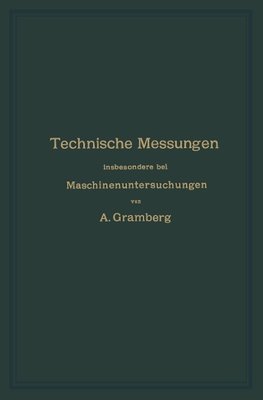 Technische Messungen insbesondere bei Maschinenuntersuchungen