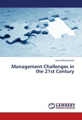 Management Challenges in the 21st Century