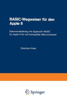 BASIC-Wegweiser für den Apple II