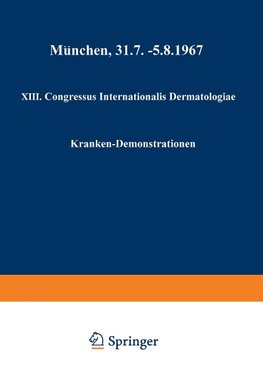 XIII. Congressus Internationalis Dermatologiae