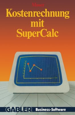 Kostenrechnung mit SuperCalc