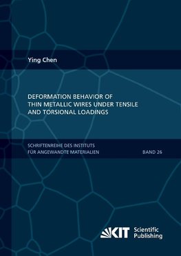 Deformation Behavior of Thin Metallic Wires under Tensile and Torsional Loadings