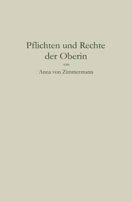 Pflichten und Rechte der Oberin