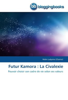 Futur Kamora : La Civalexie