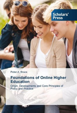 Foundations of Online Higher Education