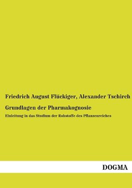 Grundlagen der Pharmakognosie