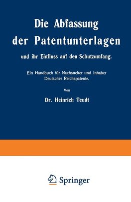 Die Abfassung der Patentunterlagen und ihr Einfluss auf den Schutzumfang