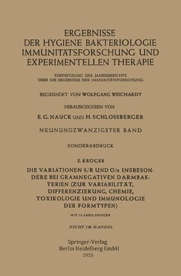 Die Variationen S/R und O/o Insbesondere bei Gramnegativen Darmbakterien